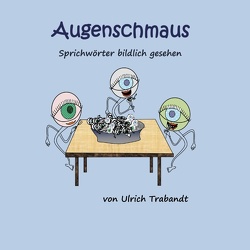 Augenschmaus von Trabandt,  Ulrich