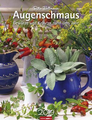 Augenschmaus – Kalender 2019 von Bellmann,  Rita, Weingarten