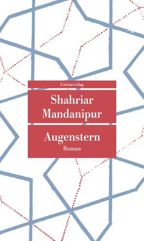 Augenstern von Mandanipur,  Shahriar, Schneider,  Regina