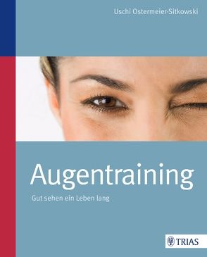 Augentraining von Ostermeier-Sitkowski,  Uschi
