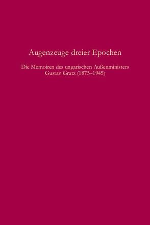 Augenzeuge dreier Epochen von Paál,  Vince, Seewann,  Gerhard