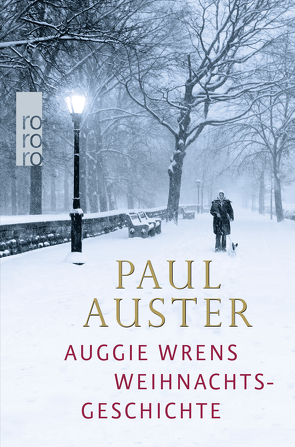 Auggie Wrens Weihnachtsgeschichte von Auster,  Paul, Schmitz,  Werner, Sheehan,  Beowulf