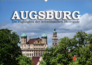 Augsburg – Die Highlights der schwäbischen Metropole (Wandkalender 2020 DIN A2 quer) von Ratzer,  Reinhold