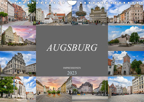 Augsburg Impressionen (Wandkalender 2023 DIN A4 quer) von Meutzner,  Dirk