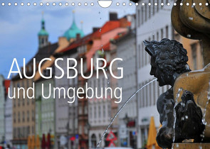 Augsburg und Umgebung (Wandkalender 2022 DIN A4 quer) von Ratzer,  Reinhold