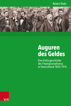 Auguren des Geldes von Radu,  Robert