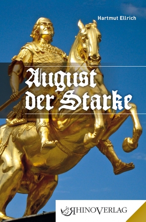 August der Starke von Ellrich,  Hartmut