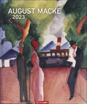 August Macke Edition-Kalender 2023. Kunstkalender im Großformat mit den Werken des Meisters der klassischen Moderne. Wandkalender XXL 2023. Hochformat 46×55 cm von Macke,  August, Weingarten