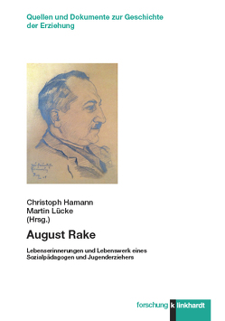 August Rake von Hamann,  Christoph, Lücke,  Martin