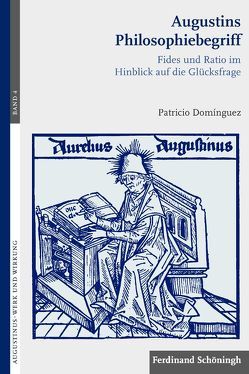 Augustins Philosophiebegriff von Brachtendorf,  Johannes, Domínguez,  Patricio, Drecoll,  Volker Henning