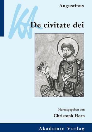 Augustinus, De civitate dei von Horn,  Christoph