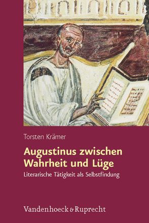 Augustinus zwischen Wahrheit und Lüge von Krämer,  Torsten