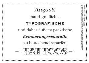 Augusts Erinnerungsschatulle Tattoos von August Dreesbach Verlag