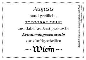 Augusts Erinnerungsschatulle Wiesn von August Dreesbach Verlag