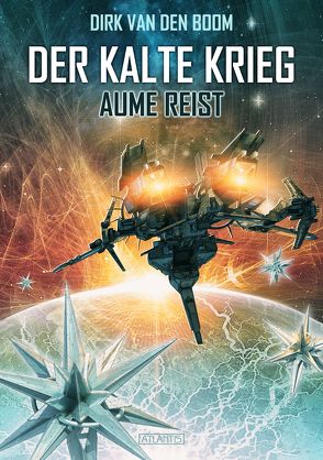 Aume reist – Der Kalte Krieg 2 von Berger,  Dirk, Boom,  Dirk van den