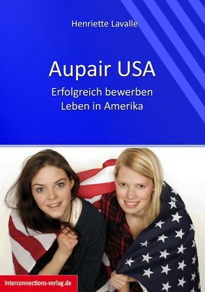 Aupair USA von Lavalle,  Henriette