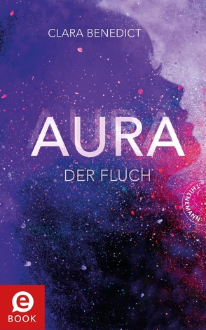 Aura 3: Aura – Der Fluch von Benedict,  Clara, Schoeffmann-Davidov,  Eva