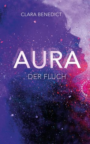 Aura 3: Aura – Der Fluch von Benedict,  Clara, Schoeffmann-Davidov,  Eva