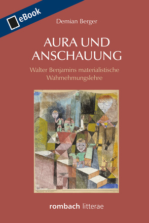 Aura und Anschauung von Berger,  Demian