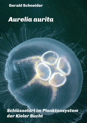 Aurelia aurita von Schneider,  Gerald