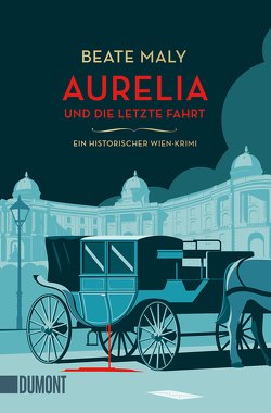 Aurelia und die letzte Fahrt von Maly,  Beate