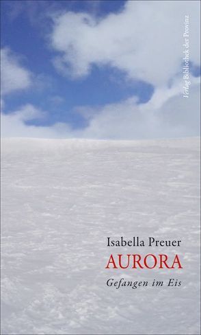 Aurora von Preuer,  Isabella