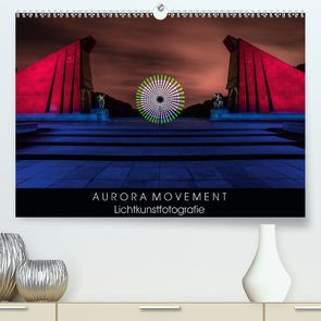 Aurora Movement Lichtkunstfotografie (Premium, hochwertiger DIN A2 Wandkalender 2021, Kunstdruck in Hochglanz) von Fuma,  Mafu