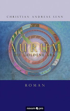 Aurum von Senn,  Christian Andreas