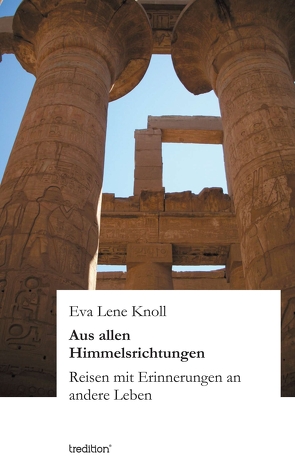 Aus allen Himmelsrichtungen von Knoll,  Eva Lene