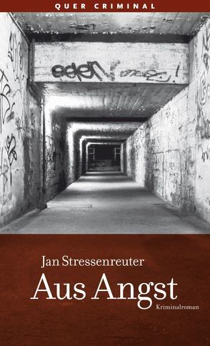 Aus Angst von Stressenreuter,  Jan