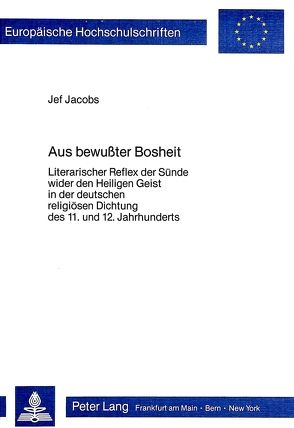 Aus bewusster Bosheit von Jacobs,  Jef