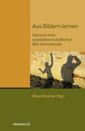 Aus Bildern lernen von Fehlhaber,  Axel, Garz,  Detlef, Kirsch,  Sandra, Kraimer,  Klaus, Oevermann,  Ulrich, Ritter,  Bertram, Zizek,  Boris, Zizek,  Lalenia