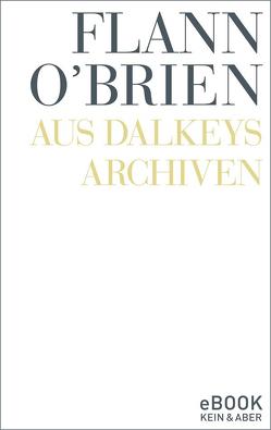 Aus Dalkeys Archiven von O'Brien,  Flann, Rowohlt,  Harry