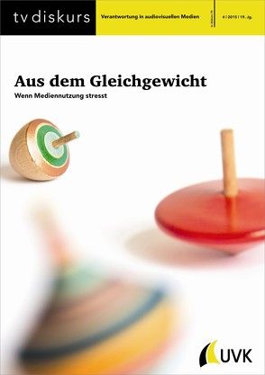 Aus dem Gleichgewicht von Freiwillige Selbstkontrolle Fernsehen e.V.,  Freiwillige Selbstkontrolle Fernsehen e.V.,  Freiwillige Selbstkontrolle Fernsehen e.V., 