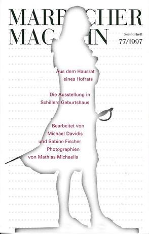 Aus dem Hausrat eines Hofrats von Davidis,  Michael, Fischer,  Sabine, Michaelis,  Mathias