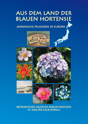 Aus dem Land der blauen Hortensie von Lack,  Hans Walter