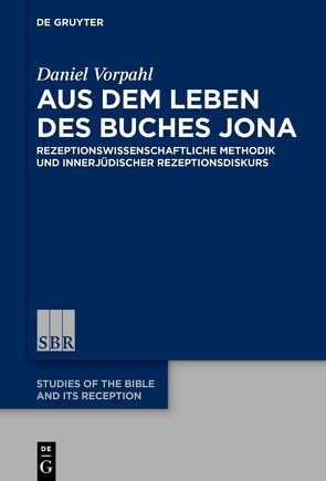 Aus dem Leben des Buches Jona von Vorpahl,  Daniel