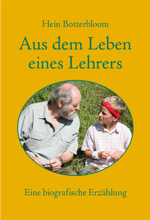 Aus dem Leben eines Lehrers von Benjes,  Heinrich