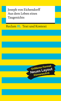 Aus dem Leben eines Taugenichts. Textausgabe mit Kommentar und Materialien von Kämper,  Max, von Eichendorff,  Joseph