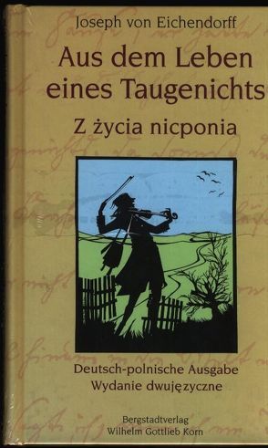 Aus dem Leben eines Taugenichts /Z życia nicponia von Buras,  Jacek St, Eichendorff,  Joseph von