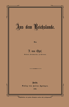 Aus dem Reichslande von Etzel,  F. von