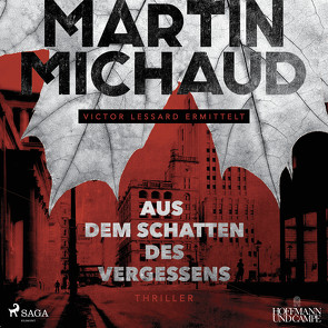 Aus dem Schatten des Vergessens von Michaud,  Martin, Twinem,  Patrick