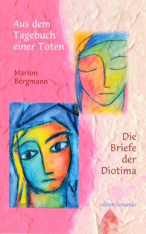 Aus dem Tagebuch einer Toten von Bergmann,  Marion