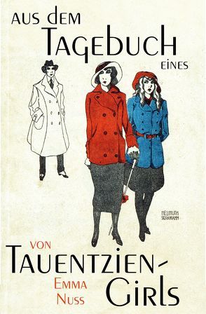 Aus dem Tagebuch eines Tauentzien-Girls von Nuss,  Emma