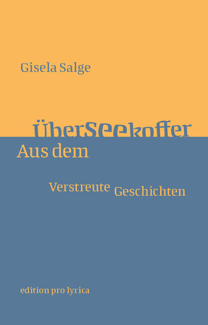 Aus dem Überseekoffer von Salge,  Gisela