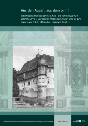 Aus den Augen, aus dem Sinn? von Bienert,  Thomas, Liesenberg,  Carsten, Ortmann,  Sabine, Ramelow,  Bodo, Reinhardt,  Holger, Thüringisches Landesamt für Denkmalpflege und Archäologie