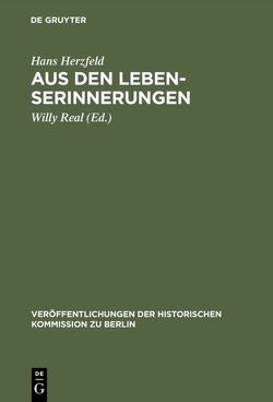 Aus den Lebenserinnerungen von Herzfeld,  Hans, Real,  Willy