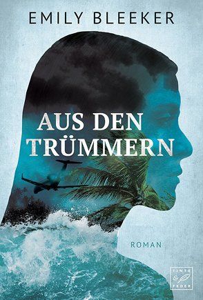 Aus den Trümmern von Bleeker,  Emily, Fricke,  Kerstin