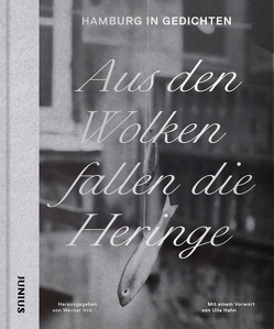 Aus den Wolken fallen die Heringe von Hahn,  Ulla, Irro,  Werner, Meyer-Veden,  Hans