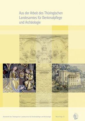 Aus der Arbeit des Thüringischen Landesamtes für Denkmalpflege und Archäologie – Jahrgangsband 2008 von Auras,  Michael, Baumann,  Martin, Besser,  Yvonne, Bornschlögl,  Kristina, Curti,  Rocco, Dallmann,  Elke, Dolgner,  Dieter, Geller,  Anne K, Hoffmann,  Helga, Lucke,  Bertram, Matthes,  Christel, Metzler,  Nils A, Misch,  Christian, Mueller,  Rainer, Müller,  Arndt, Ortmann,  Sabine, Pennewiß,  Yvonne, Raecke,  Sven, Reinhardt,  Holger, Schellenberg,  Sabine, Schmidt,  Matthias, Speckhardt,  Melissa, Volkmann,  Ludwig, Wagner,  Ortrud, Wagner,  Uwe, Walter,  Lutz J, Wehrsig,  Algis C, Winghart,  Stefan, Wohlfeld-Eckart,  Claudia